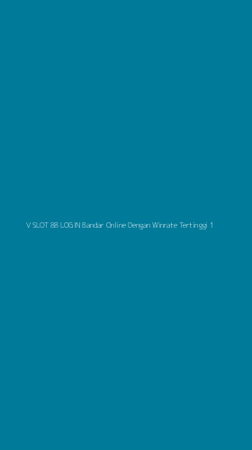 Tampilan Antarmuka Aplikasi V Slot 88 Login Bandar Online Dengan Winrate Tertinggi - 1