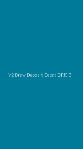Tampilan Antarmuka Aplikasi V2 Draw Deposit Cepat Qris - 3