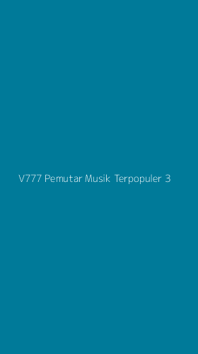 Tampilan Antarmuka Aplikasi V777 Pemutar Musik Terpopuler - 3