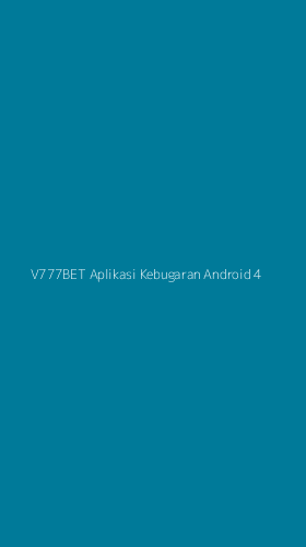 Tampilan Antarmuka Aplikasi V777bet Aplikasi Kebugaran Android - 4