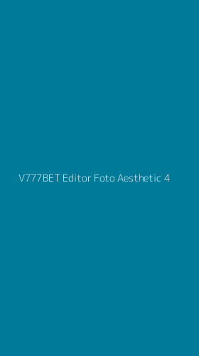 Tampilan Antarmuka Aplikasi V777bet Editor Foto Aesthetic - 4