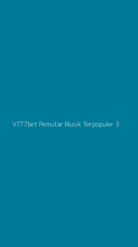 Tampilan Antarmuka Aplikasi V777bet Pemutar Musik Terpopuler - 3