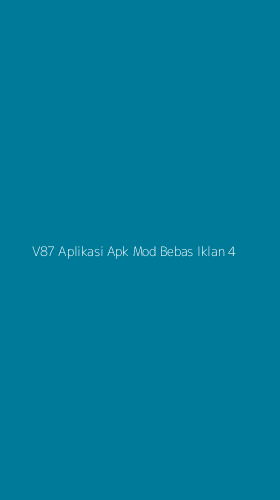Tampilan Antarmuka Aplikasi V87 Aplikasi Apk Mod Bebas Iklan - 4