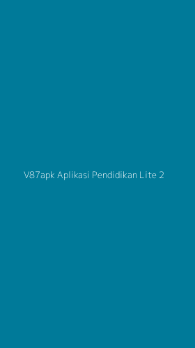 Tampilan Antarmuka Aplikasi V87apk Aplikasi Pendidikan Lite - 2