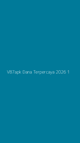 Tampilan Antarmuka Aplikasi V87apk Dana Terpercaya 2026 - 1