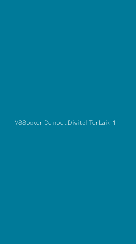 Tampilan Antarmuka Aplikasi V88poker Dompet Digital Terbaik - 1