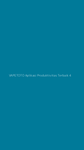 Tampilan Antarmuka Aplikasi Vapetoto Aplikasi Produktivitas Terbaik - 4