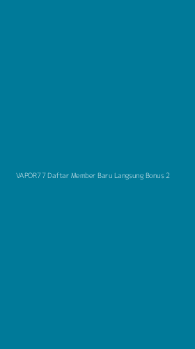 Tampilan Antarmuka Aplikasi Vapor77 Daftar Member Baru Langsung Bonus - 2