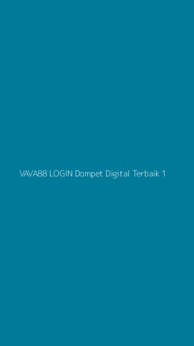 Tampilan Antarmuka Aplikasi Vava88 Login Dompet Digital Terbaik - 1