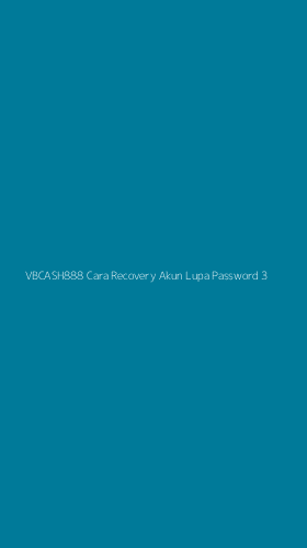 Tampilan Antarmuka Aplikasi Vbcash888 Cara Recovery Akun Lupa Password - 3