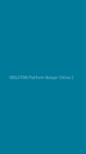 Tampilan Antarmuka Aplikasi Vbslot88 Platform Belajar Online - 2