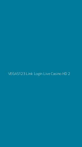 Tampilan Antarmuka Aplikasi Vegas123 Link Login Live Casino Hd - 2