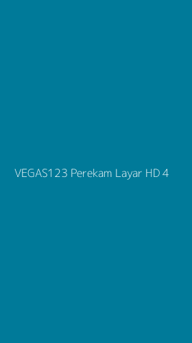 Tampilan Antarmuka Aplikasi Vegas123 Perekam Layar Hd - 4