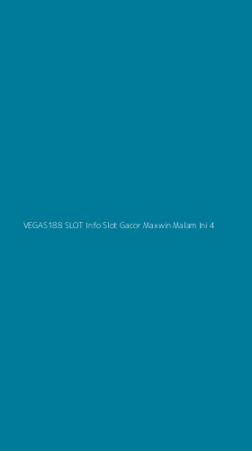 Tampilan Antarmuka Aplikasi Vegas188 Slot Info Slot Gacor Maxwin Malam Ini - 4