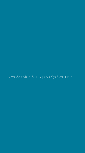 Tampilan Antarmuka Aplikasi Vegas77 Situs Slot Deposit Qris 24 Jam - 4