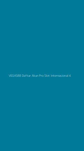 Tampilan Antarmuka Aplikasi Vegas88 Daftar Akun Pro Slot Internasional - 4