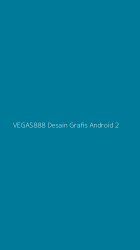Tampilan Antarmuka Aplikasi Vegas888 Desain Grafis Android - 2