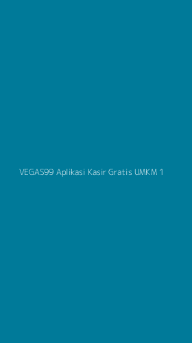 Tampilan Antarmuka Aplikasi Vegas99 Aplikasi Kasir Gratis Umkm - 1