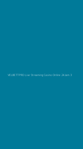 Tampilan Antarmuka Aplikasi Velbettpro Live Streaming Casino Online 24jam - 3