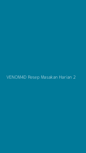 Tampilan Antarmuka Aplikasi Venom4d Resep Masakan Harian - 2