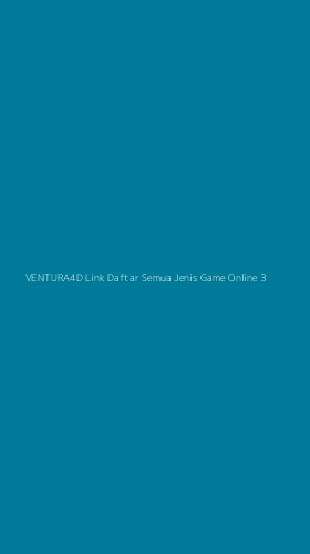 Tampilan Antarmuka Aplikasi Ventura4d Link Daftar Semua Jenis Game Online - 3