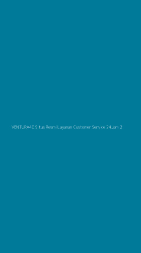 Tampilan Antarmuka Aplikasi Ventura4d Situs Resmi Layanan Customer Service 24jam - 2
