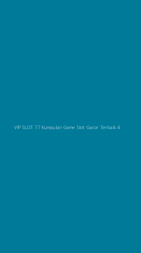 Tampilan Antarmuka Aplikasi Vip Slot 77 Kumpulan Game Slot Gacor Terbaik - 4