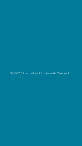 Tampilan Antarmuka Aplikasi Vip Slot 77 Kumpulan Link Alternatif Terbaru - 3