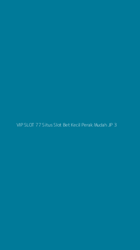 Tampilan Antarmuka Aplikasi Vip Slot 77 Situs Slot Bet Kecil Perak Mudah Jp - 3