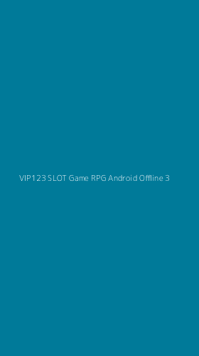 Tampilan Antarmuka Aplikasi Vip123 Slot Game Rpg Android Offline - 3