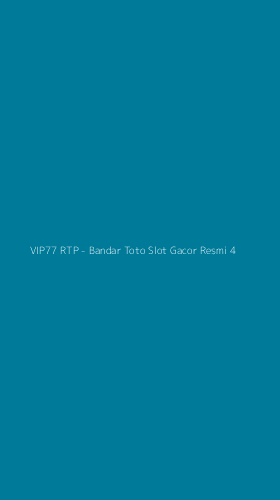 Tampilan Antarmuka Aplikasi VIP77 RTP - Bandar Toto Slot Gacor Resmi - 4