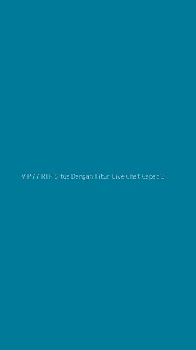 Tampilan Antarmuka Aplikasi Vip77 Rtp Situs Dengan Fitur Live Chat Cepat - 3