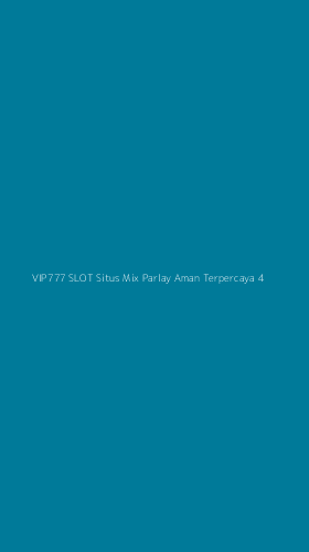 Tampilan Antarmuka Aplikasi Vip777 Slot Situs Mix Parlay Aman Terpercaya - 4