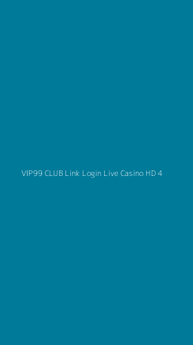 Tampilan Antarmuka Aplikasi Vip99 Club Link Login Live Casino Hd - 4