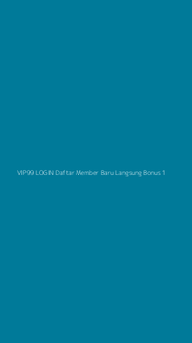 Tampilan Antarmuka Aplikasi Vip99 Login Daftar Member Baru Langsung Bonus - 1