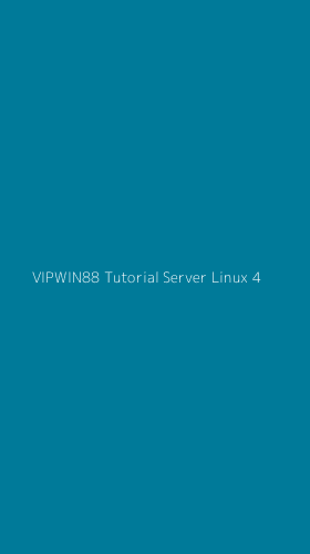 Tampilan Antarmuka Aplikasi Vipwin88 Tutorial Server Linux - 4