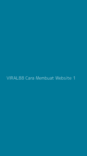 Tampilan Antarmuka Aplikasi Viral88 Cara Membuat Website - 1