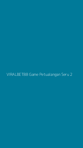 Tampilan Antarmuka Aplikasi Viralbet88 Game Petualangan Seru - 2