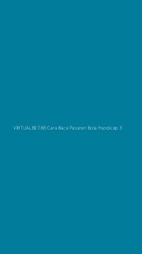 Tampilan Antarmuka Aplikasi Virtualbet88 Cara Baca Pasaran Bola Handicap - 3