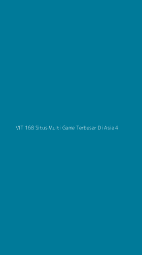 Tampilan Antarmuka Aplikasi Vit 168 Situs Multi Game Terbesar Di Asia - 4