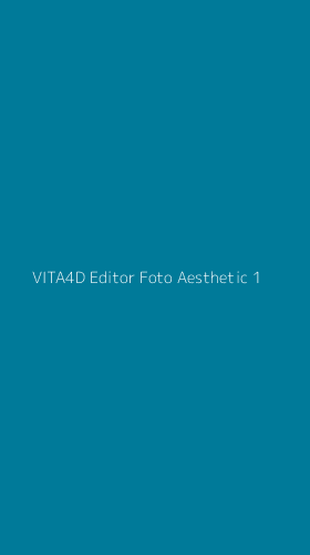 Tampilan Antarmuka Aplikasi Vita4d Editor Foto Aesthetic - 1