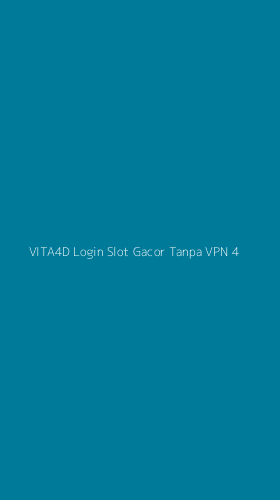 Tampilan Antarmuka Aplikasi Vita4d Login Slot Gacor Tanpa Vpn - 4