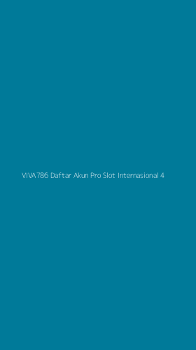 Tampilan Antarmuka Aplikasi Viva786 Daftar Akun Pro Slot Internasional - 4
