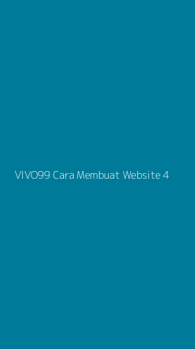 Tampilan Antarmuka Aplikasi Vivo99 Cara Membuat Website - 4
