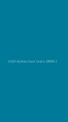 Tampilan Antarmuka Aplikasi Vjudi Aplikasi Kasir Gratis Umkm - 2