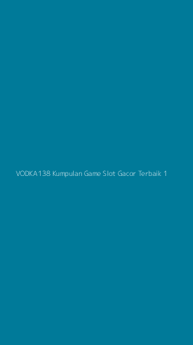Tampilan Antarmuka Aplikasi Vodka138 Kumpulan Game Slot Gacor Terbaik - 1