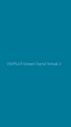 Tampilan Antarmuka Aplikasi Vsopslot Dompet Digital Terbaik - 2