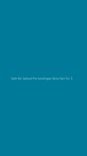 Tampilan Antarmuka Aplikasi Valir4d Jadwal Pertandingan Bola Hari Ini - 3
