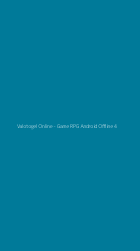 Tampilan Antarmuka Aplikasi Valotogel Online - Game RPG Android Offline - 4