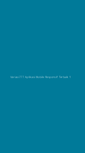 Tampilan Antarmuka Aplikasi Variasi777 Aplikasi Mobile Responsif Terbaik - 1